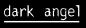 dark angel