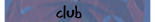 club