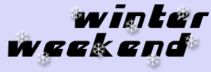 winter weekend