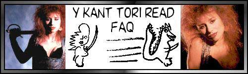 Y 
Kant Tori Read FAQ