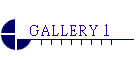 GALLERY 1