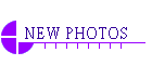 NEW PHOTOS