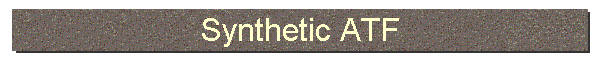 Synthetic ATF
