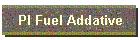 PI Fuel Addative