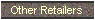 Other Retailers