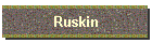 Ruskin