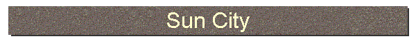 Sun City
