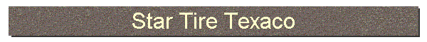 Star Tire Texaco