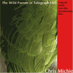 The Wild Parrots of Telegraph Hill cover
