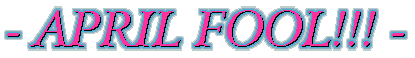 APRIL FOOL