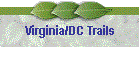 Virginia/DC Trails