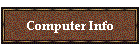 Computer Info
