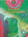 "Los Ojos de la Memoria, 30 aos de msica popular y folklrica en Chile"  Nano Acevedo, Cantoral Ediciones Santiago de Chile 1995