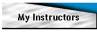 My Instructors