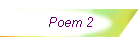Poem 2