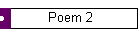 Poem 2