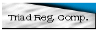 Triad Reg. Comp.