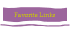 Favorite Links