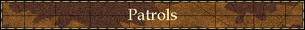 Patrols