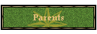 Parents