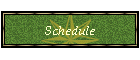 Schedule