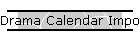 Drama Calendar Import How-to