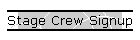 Stage Crew Signup