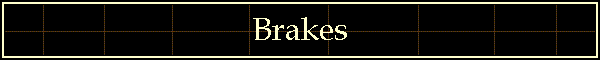 Brakes