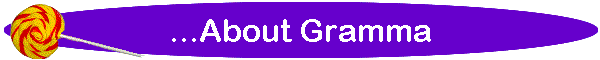 ...About Gramma