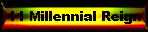 11 Millennial Reign