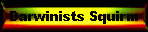 Darwinists Squirm