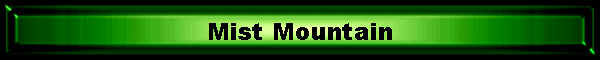 Mist Mountain