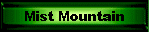 Mist Mountain
