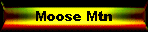 Moose Mtn