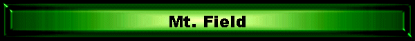 Mt. Field