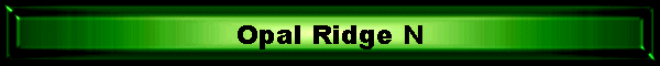 Opal Ridge N