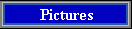 Pictures