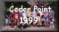 Cedar Point '99