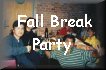 Fall Break Party