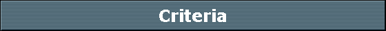 Criteria