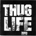 THUG LIFE (VOLUME 1)