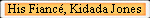 His Fianc, Kidada Jones