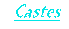 Castes