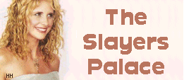 The Slayers Palace...