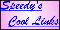 Speedy's Home Page of Cool Links