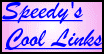Speedy's Home Page of Cool Links