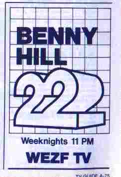 Benny Hill on WEZF-TV 22