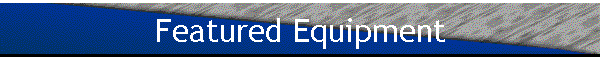Featured Equipment