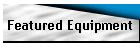Featured Equipment