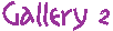 Gallery 2